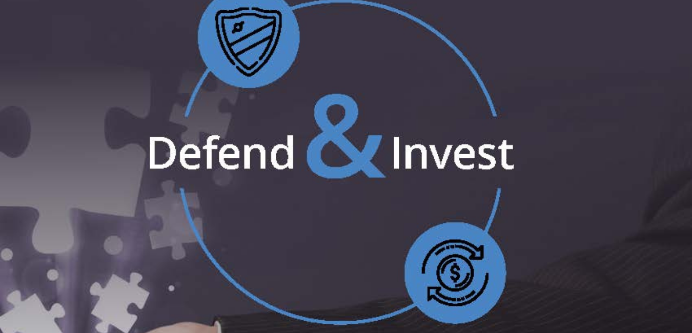 Defend and Invest