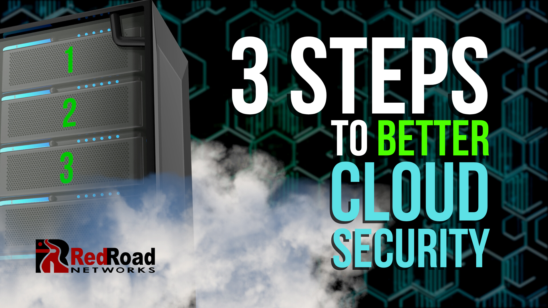 3 steps to better cloud security