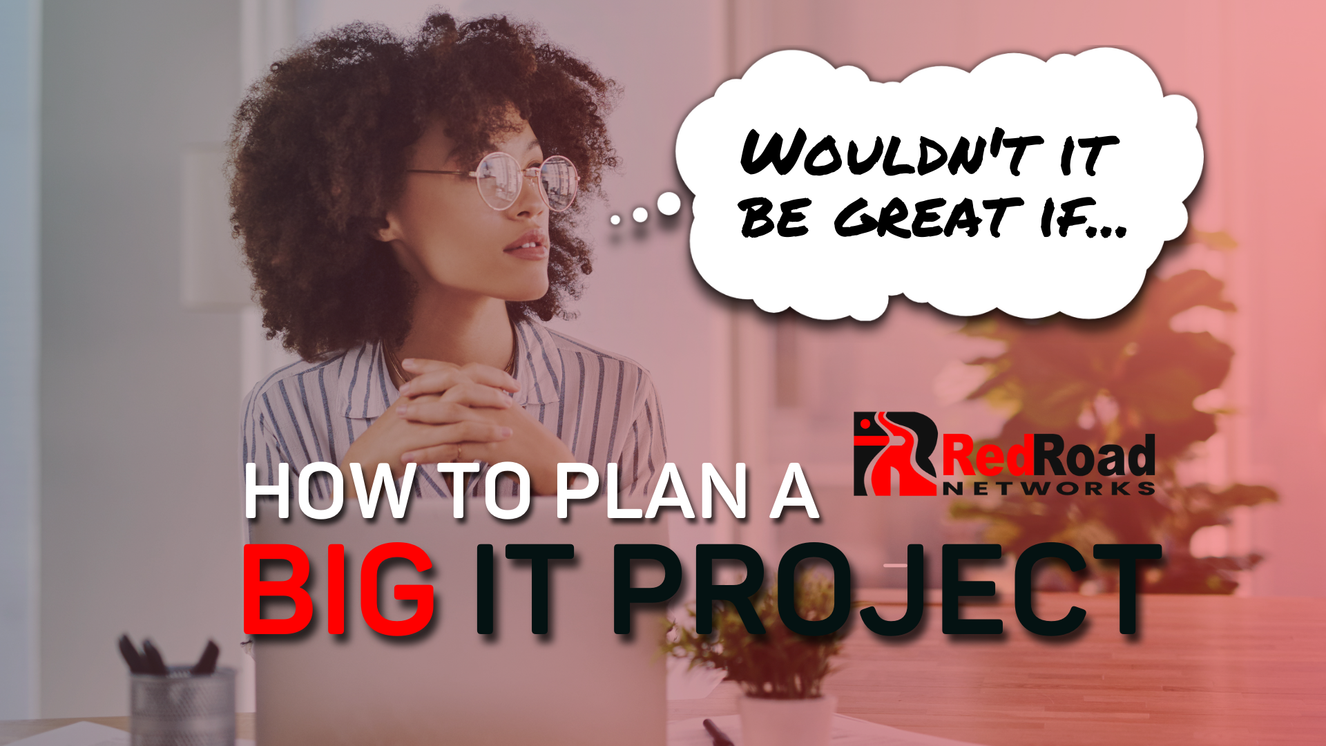 big IT project